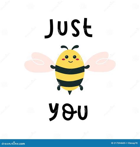 Just Bee You Quote With Happy Bumblebee Kawaii Insect Cute Design For