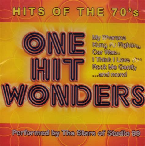 One Hit Wonders Hits Of The 70s Hits Of The 70s One Hit Wonders