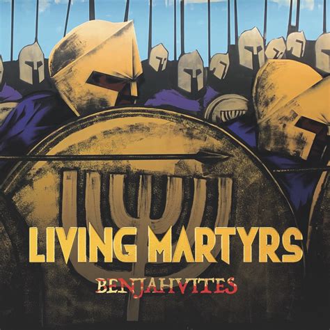 Benjahvites Living Martyrs Mp3 Original Royalty