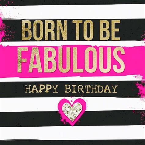 Best Birthday Quotes Born To Be Fabulous Happy Birthday Messages Birthday Messages Happy