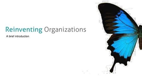 Reinventing Organizations Illustrated Ppt