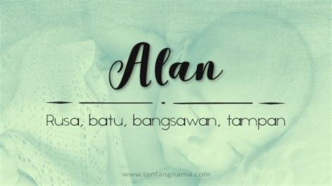 Afifa fitiya anak perempuan yang suci dan memiliki harga diri. Arti Nama Alan | TentangNama
