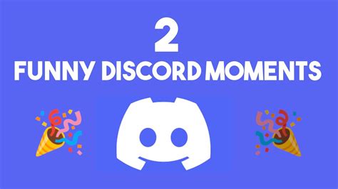 Funny Discord Moments 2 Youtube