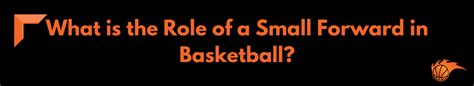 How To Play Small Forward In Basketball Hoops Addict