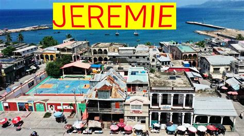 Bienvenue à Jeremie │ Welcome To Jeremie Haiti Youtube