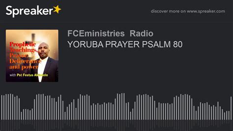 Yoruba Prayer Psalm 80 Youtube