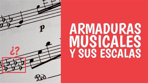 Las Armaduras Musicales Paso A Paso Escalas Sostenidos Y Bemoles