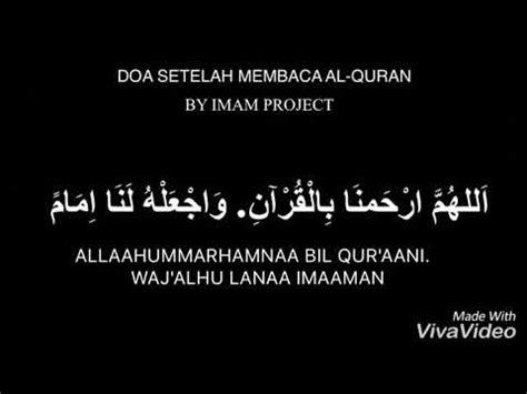 Doa supaya diberikan keberkahan dari alquran. Doa Setelah Membaca Al Quran Allahummarhamna Bil Quran - Siti