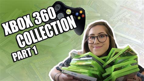 Xbox 360 Collection Part 1 2019 Youtube