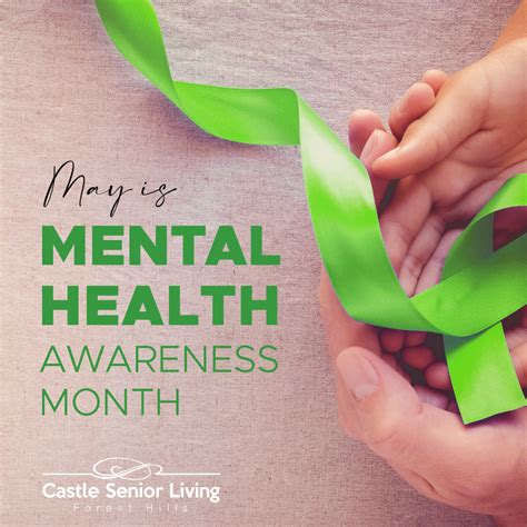Mental Health Awareness Month Castle Senior Living At Forest Hills