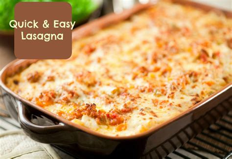 Quick Easy Delicious Lasagna