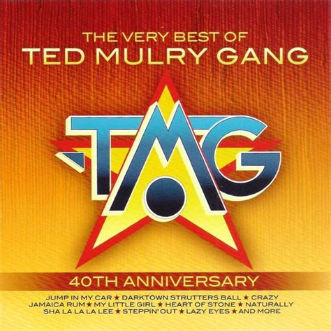 Ted Mulry Gang The Very Best Of Ted Mulry Gang 40th Anniversary