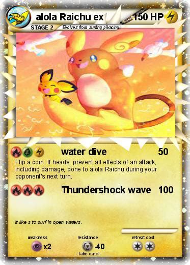 Another dude that thinks incineroar is the best starter. Pokémon alola Raichu ex - water dive - My Pokemon Card