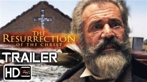 The Passion Of The Christ 2 Resurrection 2024 Trailer Mel Gibson