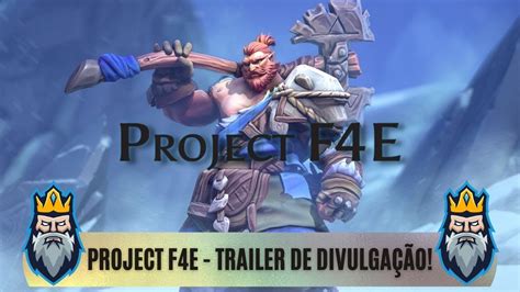 Project F4e Trailer De Divulgação Youtube