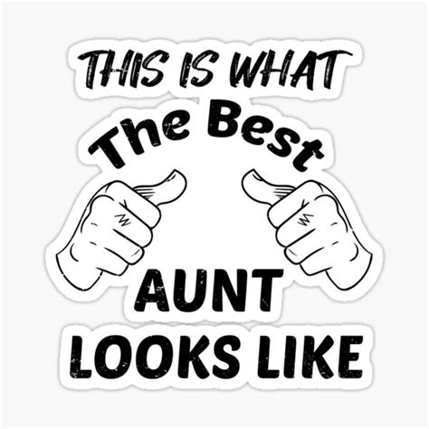 the best aunt fun aunt cool aunt funny aunt aunt t aunt t ideas sticker for sale by