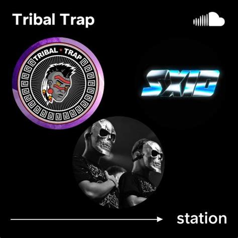 Tribal Trap Listen To Music