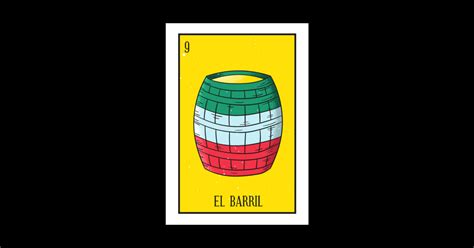 Mexican Loteria 9 El Barril The Barrel Loteria Sticker Teepublic