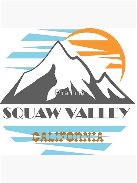 Squaw Valley Poster For Sale By Pirannha Redbubble