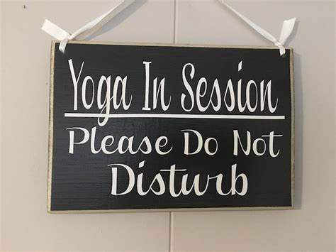 Yoga In Session Please Do Not Disturb 8x6 Custom Wood Sign Etsy