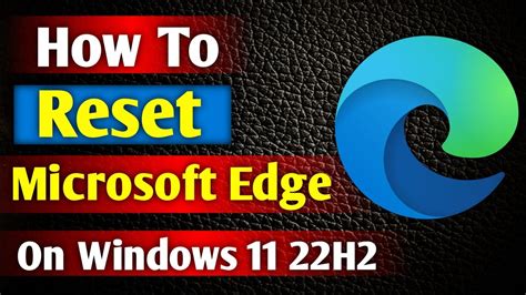 How To Reset Microsoft Edge Microsoft Edge Settings Reset Kaise Kare