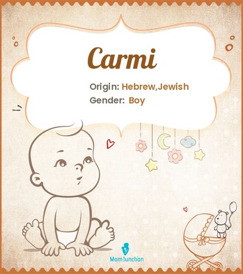 Carmi Name Meaning Origin History And Popularity Momjunction