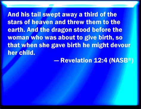 Revelation 124 And His Tail Drew The Third Part Of The Stars Of Heaven