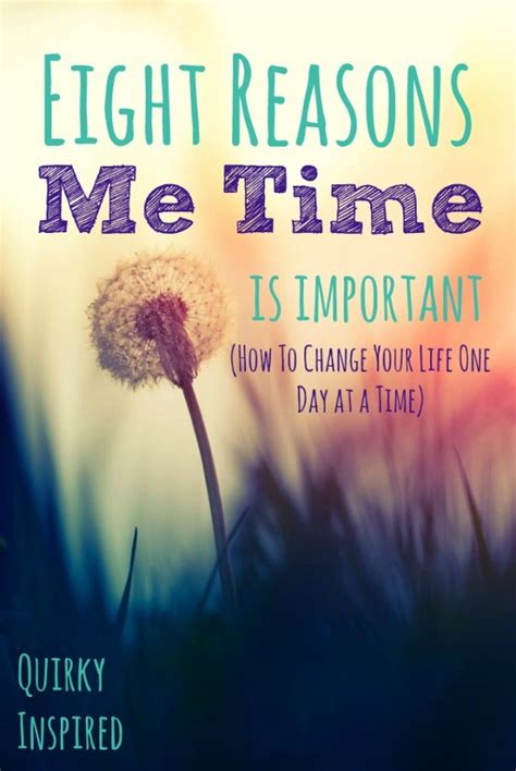 Why Me Time Is Important And How To Change Your Life
