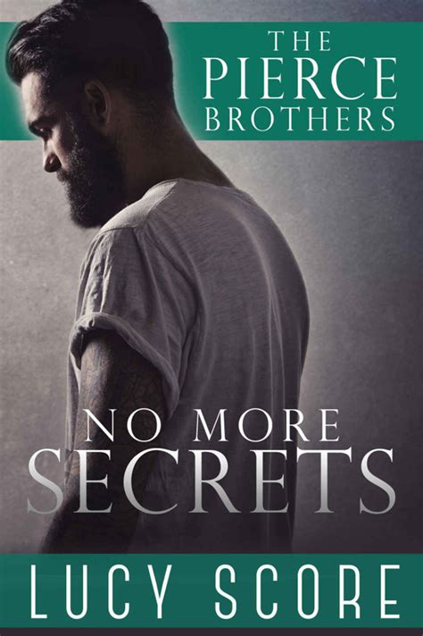No More Secrets A Small Town Love Story The Pierce Brothers Book 1 Read Online Free Book By