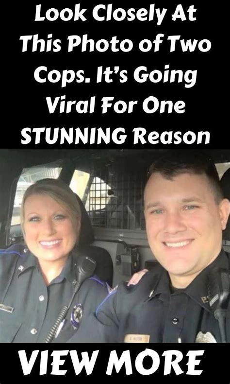 Look Closely At This Photo Of Two Cops It’s Going Viral For One Stunning Reason Two Cops