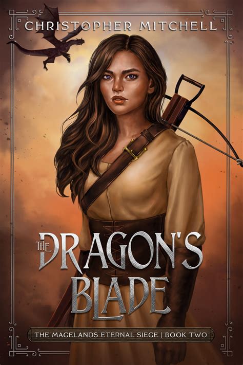 The Dragons Blade Christopher Mitchell Books