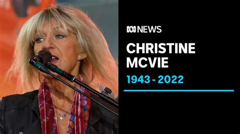 Fleetwood Mac Singer Songwriter Christine Mcvie Dies Aged 79 Abc News Youtube