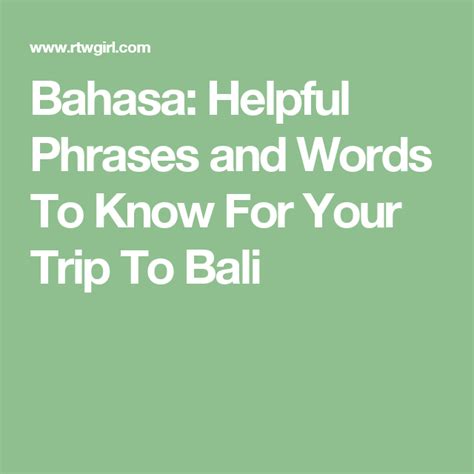 Bahasa: Helpful Phrases and Words To Know For Your Trip To Bali | Trip, Bali travel, Bali