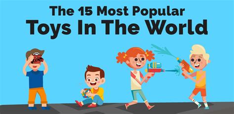 The 15 Most Popular Toys In The World In 2023