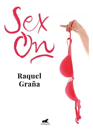 Libro Sex On Graña Raquel Mercadolibre