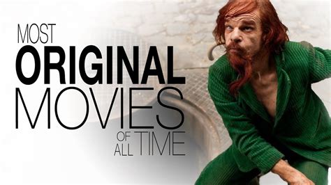 Top 5 Most Original Movies Of All Time Youtube