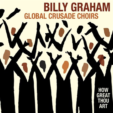 BILLY GRAHAM CRUSADE CHOIRS - HOW GREAT THOU ART