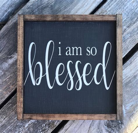 I Am So Blessed Sign Blessed Sign Religious Sign Etsy