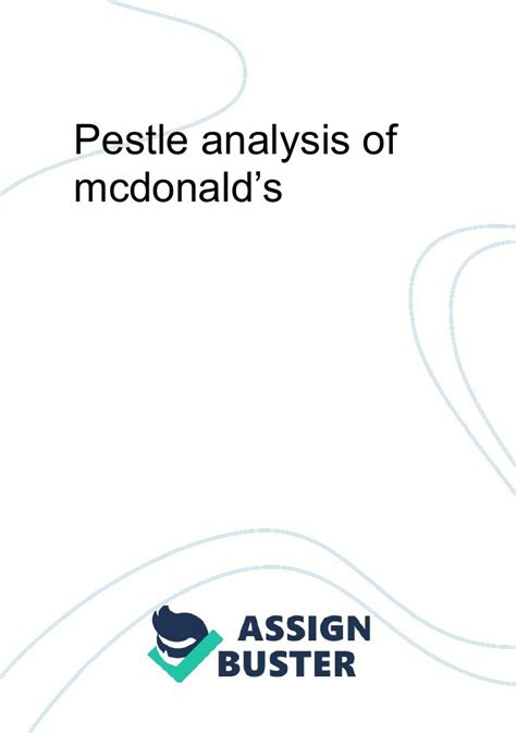 Pestle Analysis Of Mcdonald S Essay Example For Words