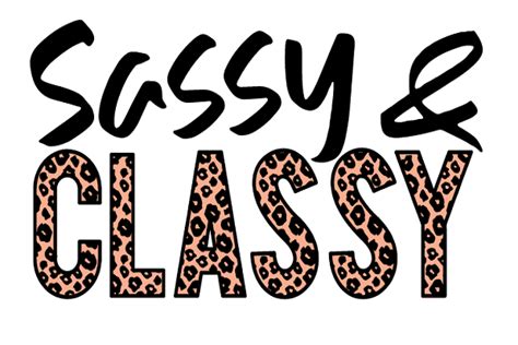 sassy and classy graphic by crazybeautiful designs · creative fabrica