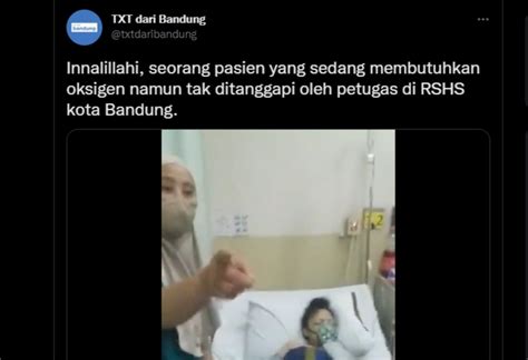 Viral Diduga 1 Orang Pasien Kehabisan Oksigen Di RSHS Bandung Hingga