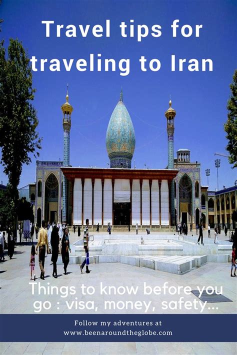 Iran Travel Tips How To Travel To Iran Been Around The Globe