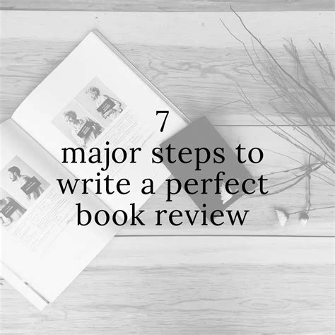 7 Major Steps To Write A Perfect Book Review Scribble Whatever