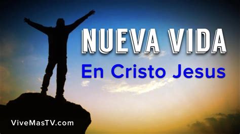Nueva Vida En Cristo Jesus Vigilia De Oracion Youtube