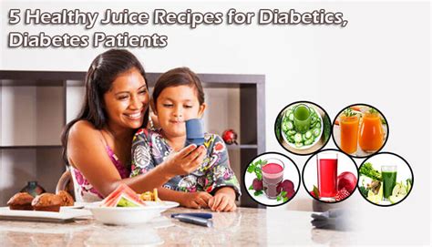 5 Healthy Juice Recipes For Diabetics Diabetes Patients