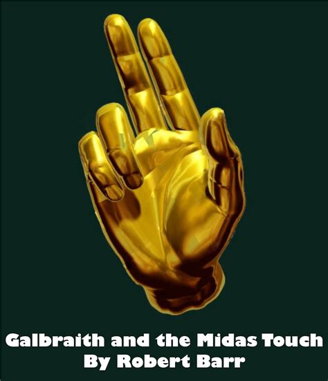 Galbraith And The Midas Touch Sanwal Free Download Borrow And