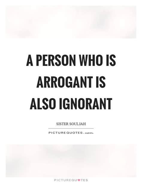 arrogant people quotes