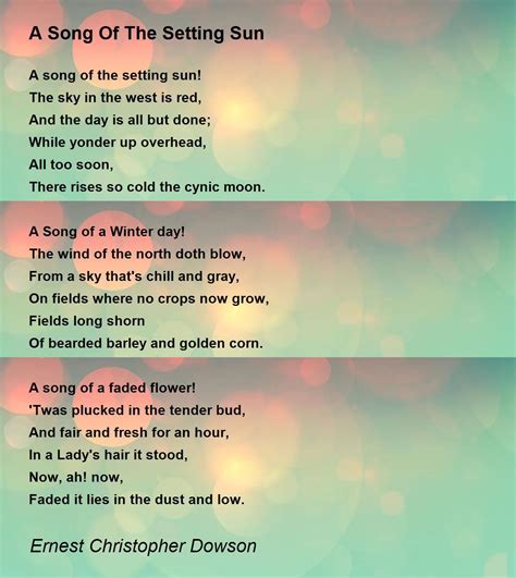 A Song Of The Setting Sun Poem By Ernest Christopher Dowson Poem Hunter