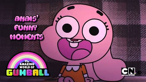 The Amazing World Of Gumball Anais Funny Moments Youtube