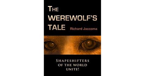 The Werewolfs Tale By Richard Jaccoma